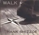 CD - Hank Shizzoe - Walk - Digipak