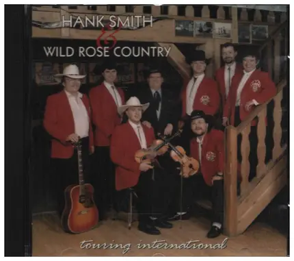 Hank Smith & Wild Rose Country - Touring International