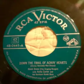 Hank Snow - Down The Trail Of Achin' Hearts