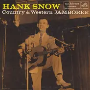 Hank Snow - Country & Western Jamboree