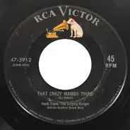 Hank Snow And The Rainbow Ranch Boys - That Crazy Mambo Thing / The Next Voice You Hear