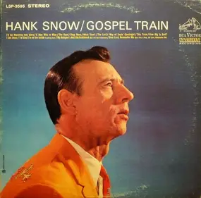 Hank Snow - Gospel Train