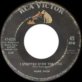 Hank Snow - I Stepped Over The Line