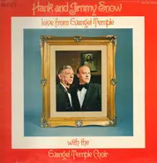 Hank Snow & Jimmy Snow With The Evangel Temple Choir - Live From Evangel Temple