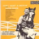 LP - Hank Snow - Just Keep A-Movin'