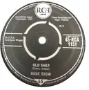 7inch Vinyl Single - Hank Snow - Old Shep / The Last Ride