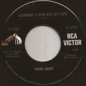 Hank Snow - Learnin' A New Way Of Life / Wild Flower