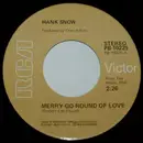 7inch Vinyl Single - Hank Snow - Merry-Go-Round Of Love / My Filipino Rose