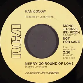 Hank Snow - Merry-Go-Round Of Love