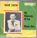7inch Vinyl Single - Hank Snow - My Memories Of You