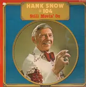 LP - Hank Snow - Still Movin' On