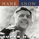CD - Hank Snow - Super Hits