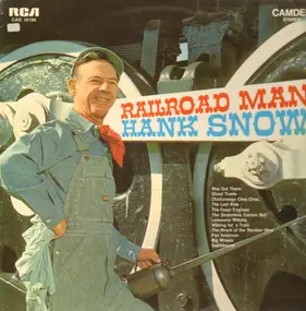 Hank Snow - Railroad Man