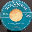 7inch Vinyl Single - Hank Snow - You Broke The Chain That Held Our Hearts / No Golden Tomorrow Ahead - Green vinyl