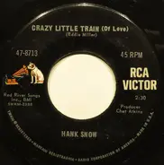 Hank Snow - Crazy Little Train (Of Love)