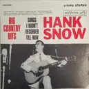 LP - Hank Snow - Big Country Hits (Songs I Hadn't Recorded Till Now)