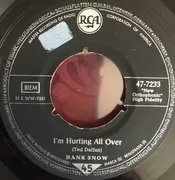 7inch Vinyl Single - Hank Snow - Big Wheels / I'm Hurting All Over