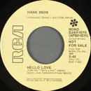 7inch Vinyl Single - Hank Snow - Hello Love