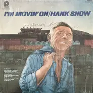Hank Snow - I'm Movin On