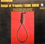 LP - Hank Snow - Songs Of Tragedy