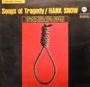 LP - Hank Snow - Songs Of Tragedy