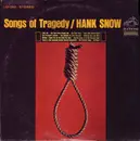 LP - Hank Snow - Songs Of Tragedy