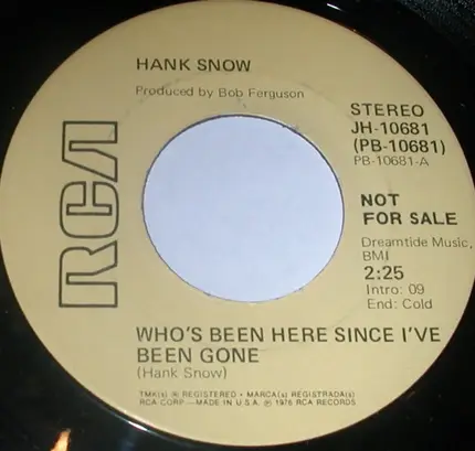 Hank Snow - who's been here since i've been gone