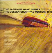 Hank Turner - The Golden Country & Western Hits