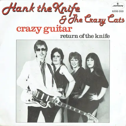 Hank The Knife & The Crazy Cats - Crazy Guitar