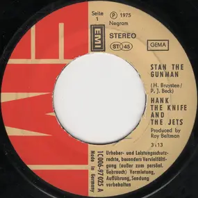 Hank the Knife - Stan The Gunman