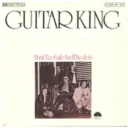 7inch Vinyl Single - Hank The Knife And The Jets - Guitar King