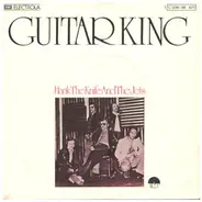 Hank The Knife And The Jets - Guitar King