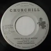7inch Vinyl Single - Hank Thompson - Once In A Blue Moon