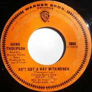 Hank Thompson And His Brazos Valley Boys - He's Got A Way With Women / Let The Four Winds Choose