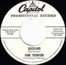 7inch Vinyl Single - Hank Thompson And His Brazos Valley Boys - Quicksand / A Girl In The Night