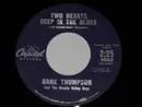 7inch Vinyl Single - Hank Thompson and His Brazos Valley Boys - Two Hearts Deep In The Blues / Just One Step Away
