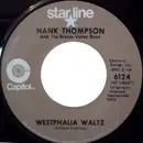7inch Vinyl Single - Hank Thompson And His Brazos Valley Boys - Westphalia Waltz / The Blue Skirt Waltz - Label variation-blue