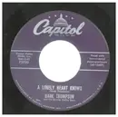 7inch Vinyl Single - Hank Thompson and His Brazos Valley Boys - A Lonely Heart Knows / The New Green Light