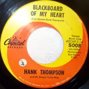 Hank Thompson And His Brazos Valley Boys - Blackboard Of My Heart / Too In Love