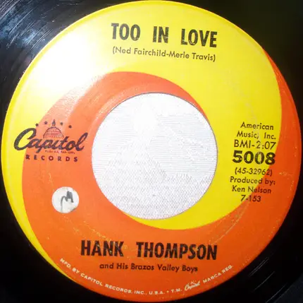 Hank Thompson And His Brazos Valley Boys - Blackboard Of My Heart / Too In Love