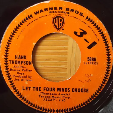 Hank Thompson And His Brazos Valley Boys - He's Got A Way With Women / Let The Four Winds Choose