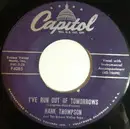 7inch Vinyl Single - Hank Thompson and His Brazos Valley Boys - I've Run Out Of Tomorrows
