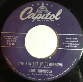 Hank Thompson - I've Run Out Of Tomorrows