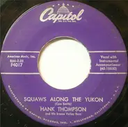 Hank Thompson And His Brazos Valley Boys - Squaws Along The Yukon