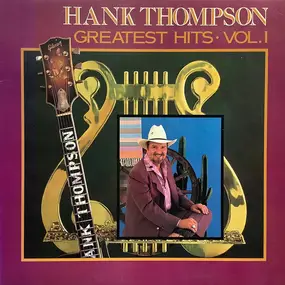 Hank Thompson - Greatest Hits Vol I