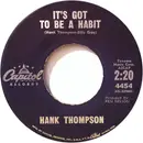 7inch Vinyl Single - Hank Thompson - It's Got To Be A Habit