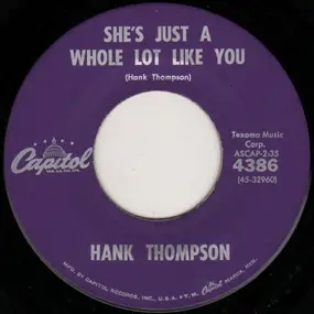 Hank Thompson - She's Just A Whole Lot Like You / There My Future Goes