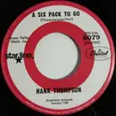 7inch Vinyl Single - Hank Thompson - The Wild Side Of Life / A Six Pack To Go
