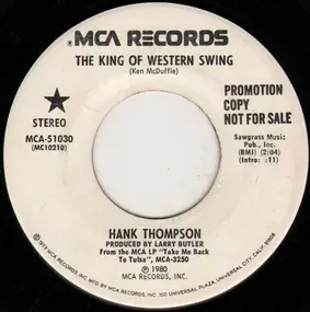 Hank Thompson - The King Of Western Swing / Take Me Back To Tulsa