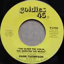 7inch Vinyl Single - Hank Thompson - The Older The Violin, The Sweeter The Music / Who Left The Door To Heaven Open